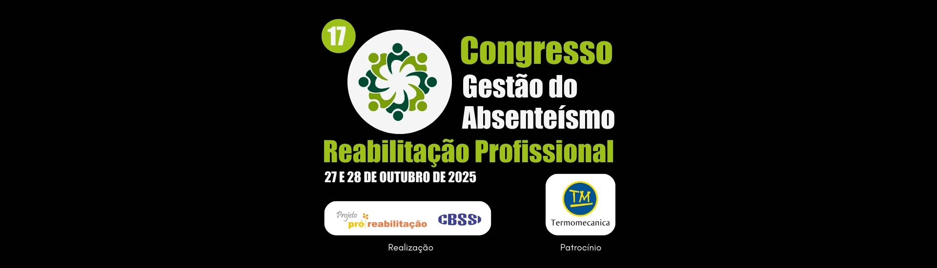 17° Congresso Gestão do Absenteísmo e Reabilitação Profissional - 2025