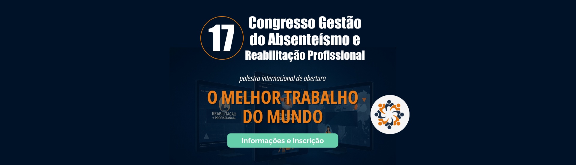 17° Congresso - Palestra: O melhor trabalho do mundo