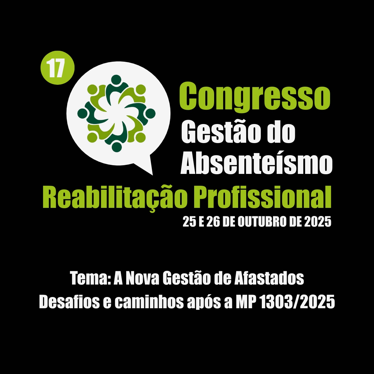 17° Congresso Gestão do Absenteísmo e Reabilitação Profissional - 2025